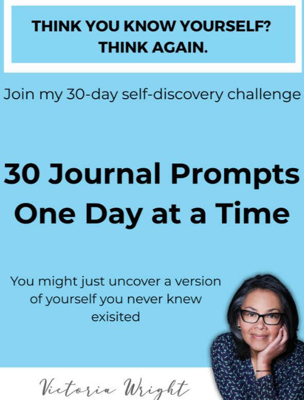 Victoria’s journal prompts